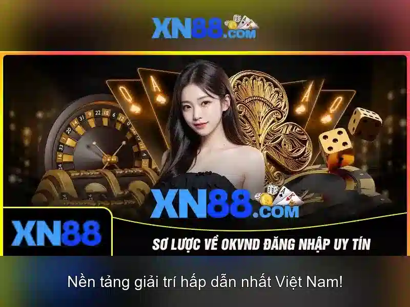 Giới thiệu về Xn88 Giới thiệu về Xn88